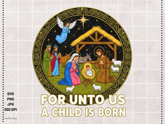 For Unto Us a Child is Born PNG Nativity